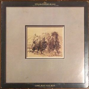The Stills-Young Band Long May You Run Vinyl Lp